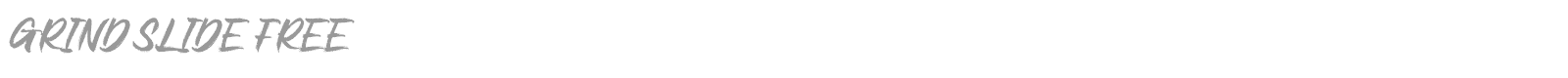 Grind Slide font preview